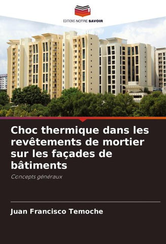 Choc thermique dans les revêtements de mortier sur les façades de bâtiments