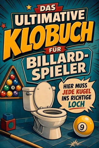 Das ultimative Klobuch für Billard-Spieler
