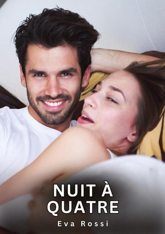Nuit à Quatre