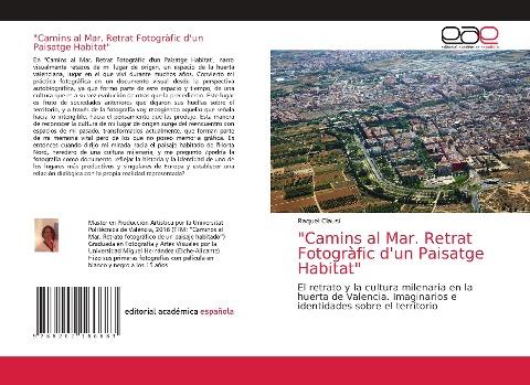 "Camins al Mar. Retrat Fotogràfic d'un Paisatge Habitat"