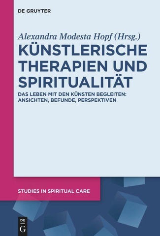 Künstlerische Therapien und Spiritualität