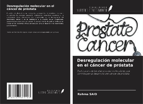 Desregulación molecular en el cáncer de próstata