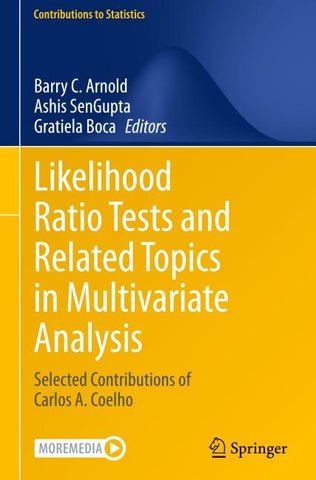 Likelihood Ratio Tests and Related Topics in Multivariate Analysis