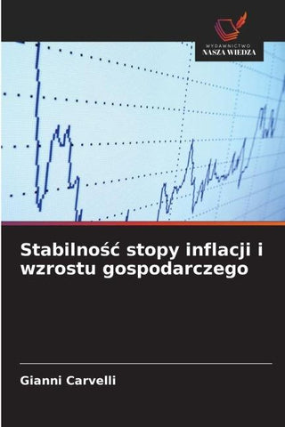 Stabilno¿¿ stopy inflacji i wzrostu gospodarczego