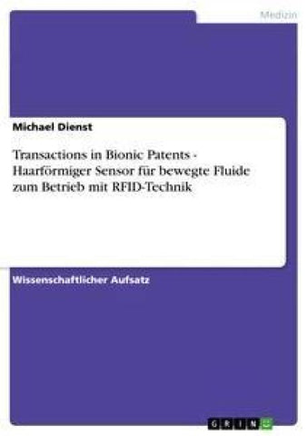 Transactions in Bionic Patents - Haarförmiger Sensor für bewegte Fluide zum Betrieb mit RFID-Technik