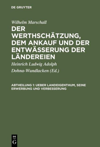 Ueber Landeigenthum, seine Erwerbung und Verbesserung