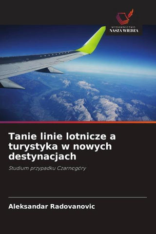 Tanie linie lotnicze a turystyka w nowych destynacjach