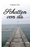 Schatten von dir
