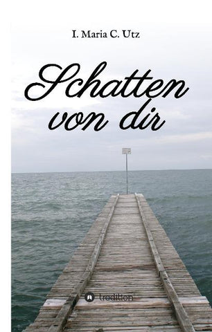 Schatten von dir