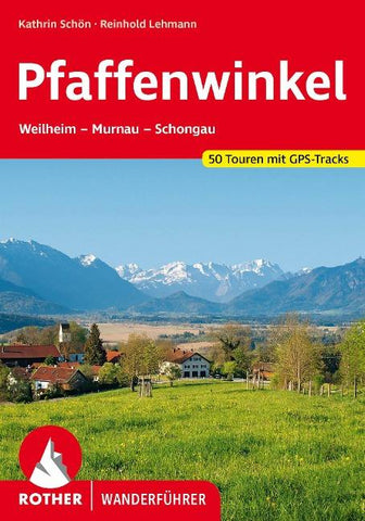 ROTHER Wanderführer Pfaffenwinkel