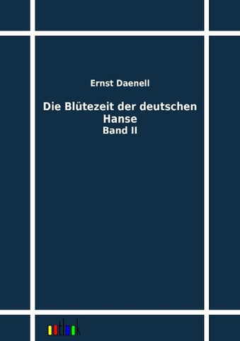 Die Blütezeit der deutschen Hanse