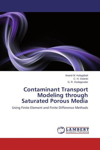 Contaminant Transport Modeling through Saturated Porous Media