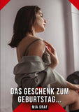 Das Geschenk zum Geburtstag...