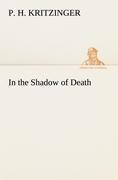 In the Shadow of Death