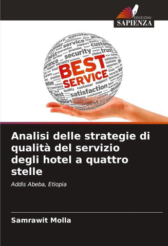 Analisi delle strategie di qualità del servizio degli hotel a quattro stelle