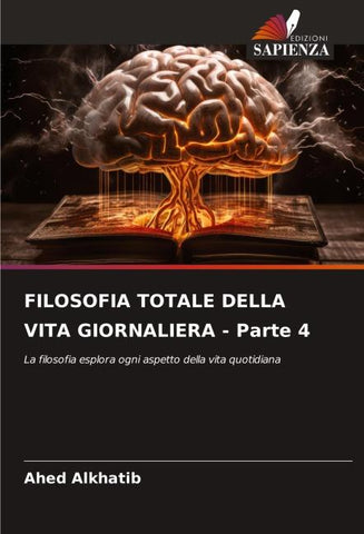 FILOSOFIA TOTALE DELLA VITA GIORNALIERA - Parte 4