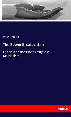 The Epworth catechism