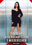 Ein sehr leidenschaftliches Wiedersehen
