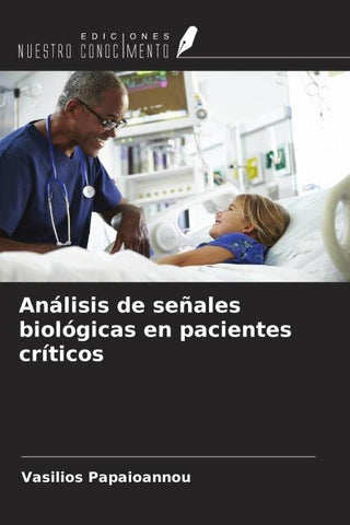 Análisis de señales biológicas en pacientes críticos