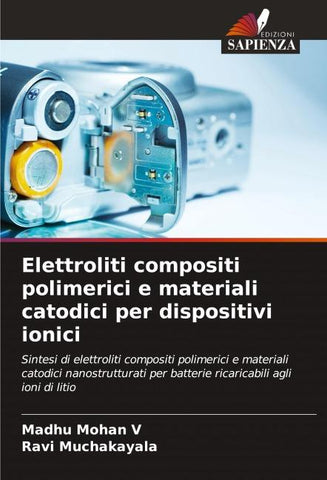 Elettroliti compositi polimerici e materiali catodici per dispositivi ionici