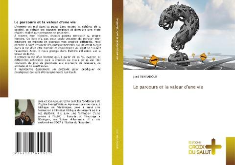 Le parcours et la valeur d'une vie