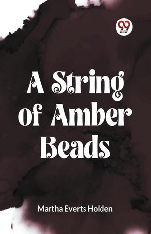 A STRING OF AMBER BEADS