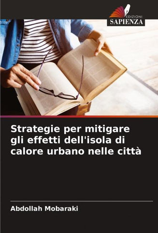 Strategie per mitigare gli effetti dell'isola di calore urbano nelle città
