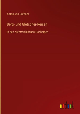 Berg- und Gletscher-Reisen