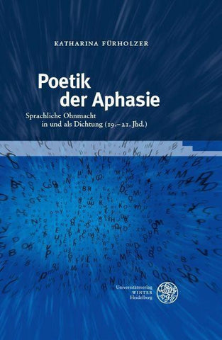Poetik der Aphasie