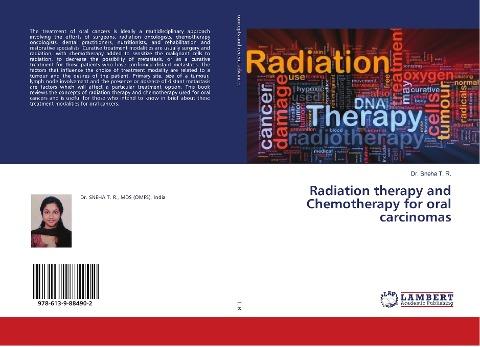 Radiation therapy and Chemotherapy for oral carcinomas
