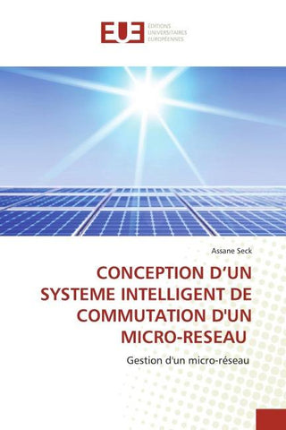 CONCEPTION D'UN SYSTEME INTELLIGENT DE COMMUTATION D'UN MICRO-RESEAU