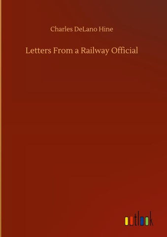 Letters From a Railway Official