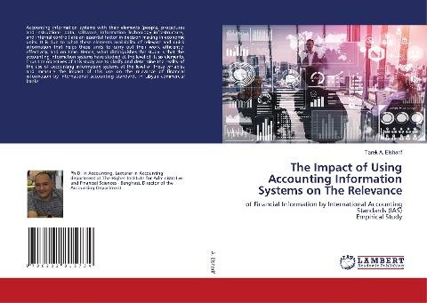 The Impact of Using Accounting Information Systems on The Relevance