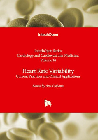 Heart Rate Variability - Current Practices and Clinical Applications
