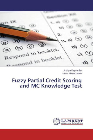 Fuzzy Partial Credit Scoring and MC Knowledge Test