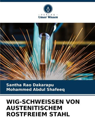 WIG-SCHWEISSEN VON AUSTENITISCHEM ROSTFREIEM STAHL