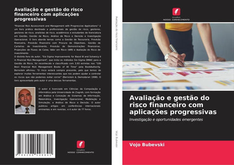 Avaliação e gestão do risco financeiro com aplicações progressivas