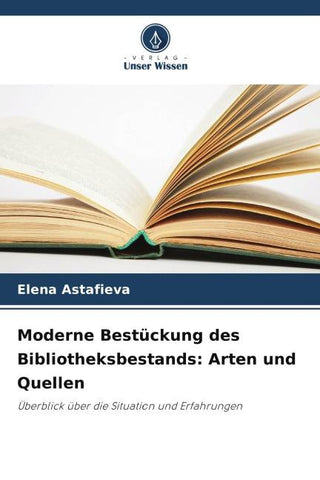 Moderne Bestückung des Bibliotheksbestands: Arten und Quellen