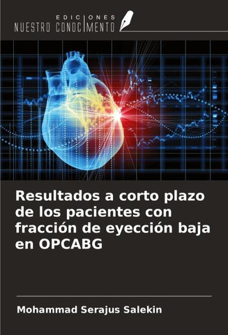 Resultados a corto plazo de los pacientes con fracción de eyección baja en OPCABG