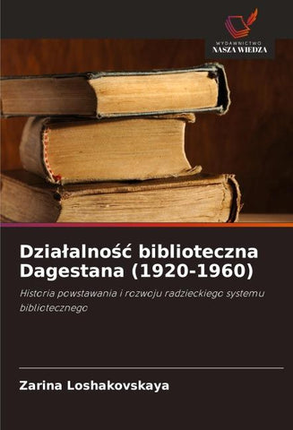 Dzia¿alno¿¿ biblioteczna Dagestana (1920-1960)