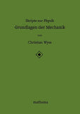 Skripte zur Physik - Grundlagen der Mechanik