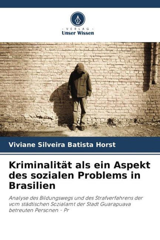 Kriminalität als ein Aspekt des sozialen Problems in Brasilien