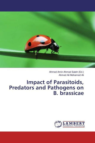 Impact of Parasitoids, Predators and Pathogens on B. brassicae