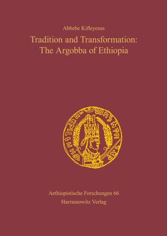 Tradition and Transformation: The Argobba of Ethiopia
