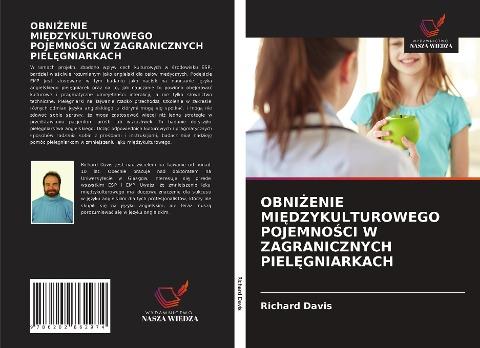 OBNI¿ENIE MI¿DZYKULTUROWEGO POJEMNO¿CI W ZAGRANICZNYCH PIEL¿GNIARKACH