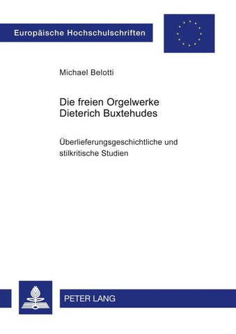 Die freien Orgelwerke Dieterich Buxtehudes
