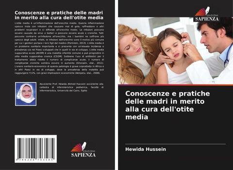 Conoscenze e pratiche delle madri in merito alla cura dell'otite media