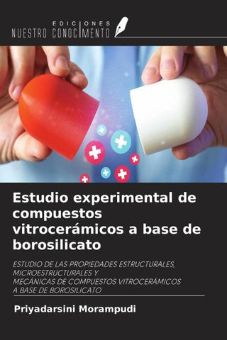 Estudio experimental de compuestos vitrocerámicos a base de borosilicato