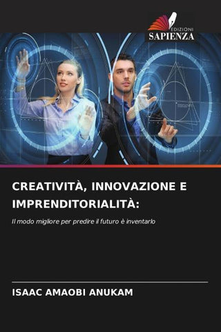 CREATIVITÀ, INNOVAZIONE E IMPRENDITORIALITÀ: