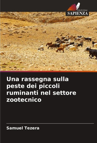 Una rassegna sulla peste dei piccoli ruminanti nel settore zootecnico